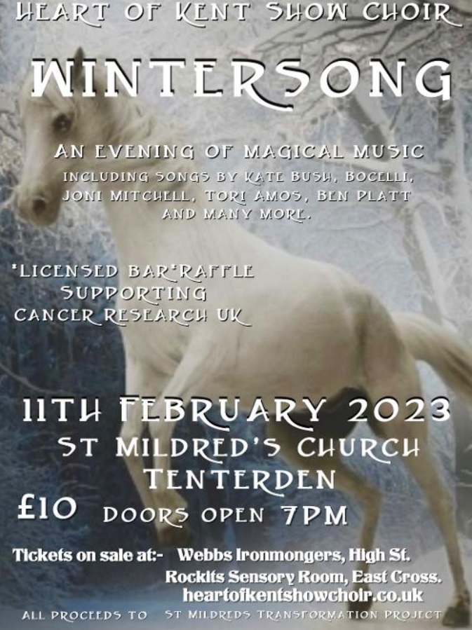 'WINTERSONG'  HEART OF KENT SHOW CHOIR AT ST MILDREDS CHURCH ON 11th FEBRUARY 2023 Doors open 7pm