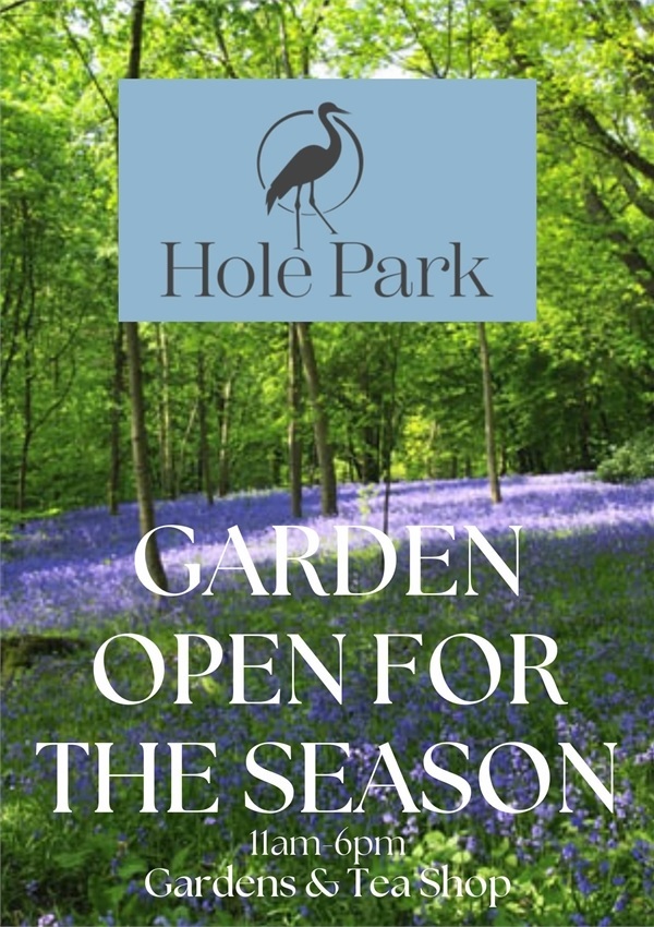 HOLE PARK GARDENS OPEN FOR THE SEASON